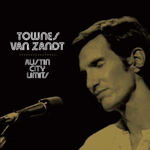 TOWNES VAN ZANDT / タウンズ・ヴァン・ザント / LIVE AT AUSTIN CITY LIMITS [LP]