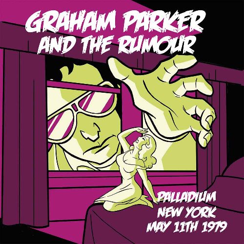 GRAHAM PARKER & THE RUMOUR / グレアム・パーカー&ザ・ルーモア / LIVE IN NEW YORK [2LP]