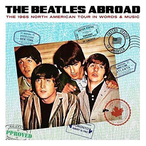 BEATLES / ビートルズ / ABROAD... THE 1965 NORTH AMERICAN TOUR IN WORDS & MUSIC (LP)