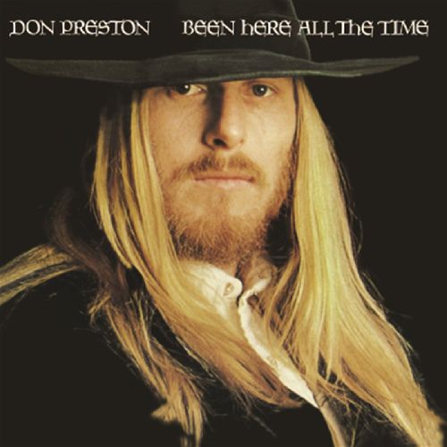 DON PRESTON (GUITARIST) / BEEN HERE ALL THE TIME