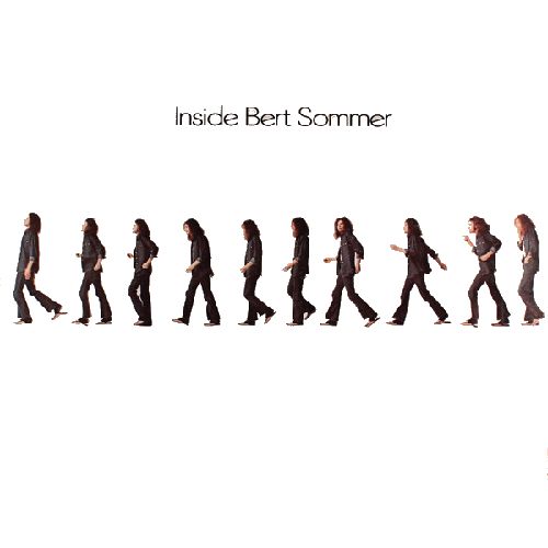 BERT SOMMER / バート・ソマー / INSIDE