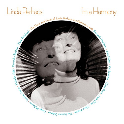 LINDA PERHACS / リンダ・パーハクス / I'M A HARMONY