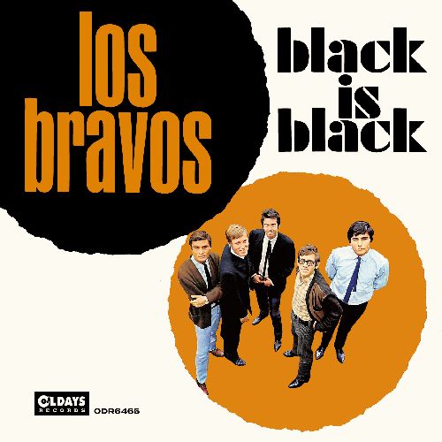 LOS BRAVOS / ロス・ブラヴォス / BLACK IS BLACK / ブラック・イズ・ブラック