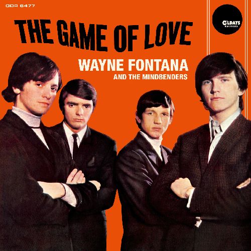 WAYNE FONTANA & THE MINDBENDERS / ウェイン・フォンタナ・アンド・ザ・マインドベンダーズ / THE GAME OF LOVE / ザ・ゲーム・オブ・ラヴ