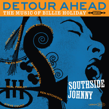 SOUTHSIDE JOHNNY / サウスサイド・ジョニー / DETOUR AHEAD: THE MUSIC OF BILLIE HOLIDAY [LP]