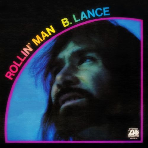 BOBBY LANCE / ROLLIN' MAN