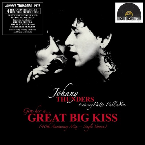 JOHNNY THUNDERS / ジョニー・サンダース / (GIVE HER A) GREAT BIG KISS (SINGLE VERSION 2015 MIX) [7"]