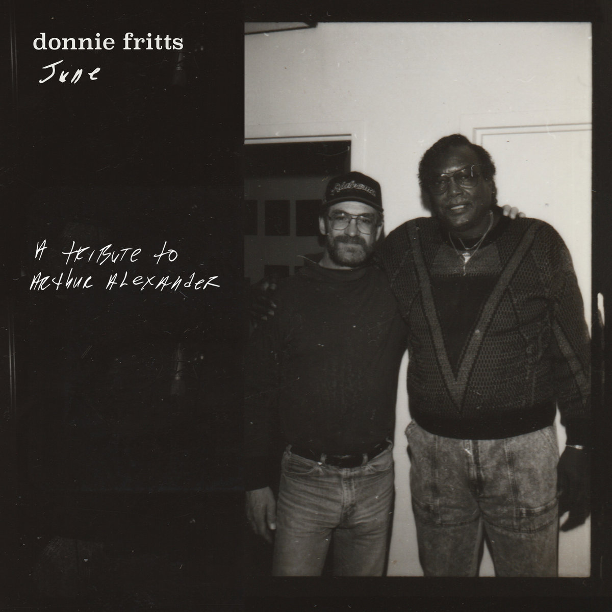 DONNIE FRITTS / ドニー・フリッツ / JUNE: A TRIBUTE TO ARTHUR ALEXANDER