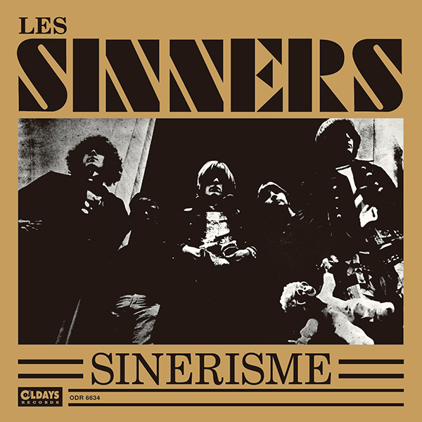 LES SINNERS / レ・シナーズ / LES SINNERS SINERISME / シナリズム
