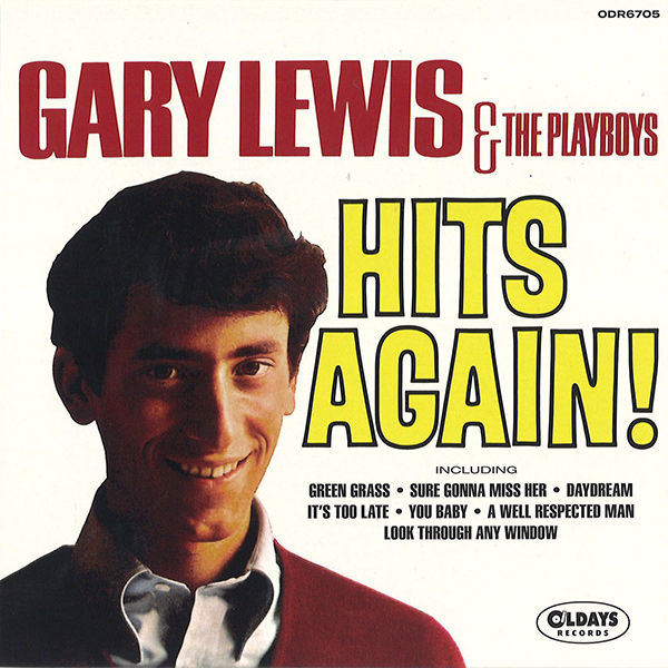GARY LEWIS AND THE PLAYBOYS / ゲイリー・ルイス&プレイボーイズ / ヒッツ・アゲイン!