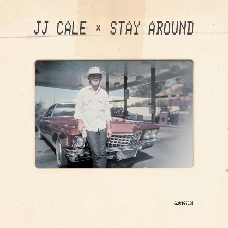 J.J. CALE / J.J. ケイル / STAY AROUND [7"]