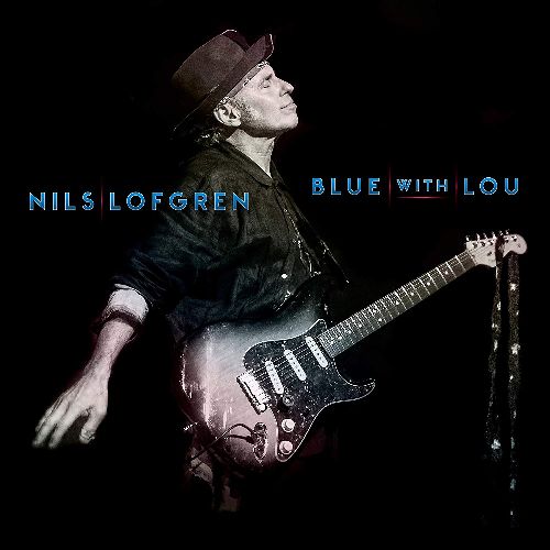 NILS LOFGREN / ニルス・ロフグレン / BLUE WITH LOU (LP)