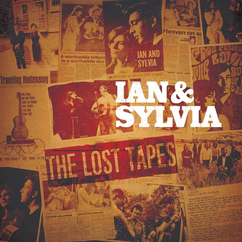 IAN AND SYLVIA / イアン・アンド・シルヴィア / THE LOST TAPES [2LP]