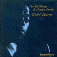 ARCHIE SHEPP & HORACE PARLAN / アーチー・シェップ&ホレス・パーラン / GOIN' HOME