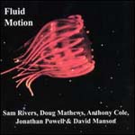 SAM RIVERS / サム・リヴァース / FLUID MOTION