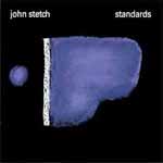 JOHN STETCH / ジョン・ステッチ / STANDARDS