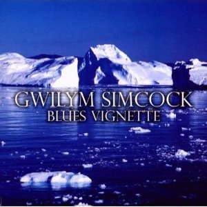 GWILYM SIMCOCK / ギレルモ・シムコック / Blues Vignette(2CD)