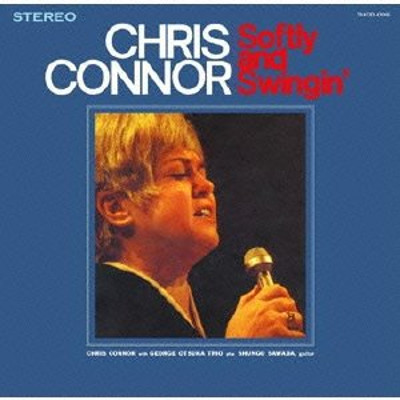 CHRIS CONNOR / クリス・コナー / ソフトリー・アンド・スウィンギン