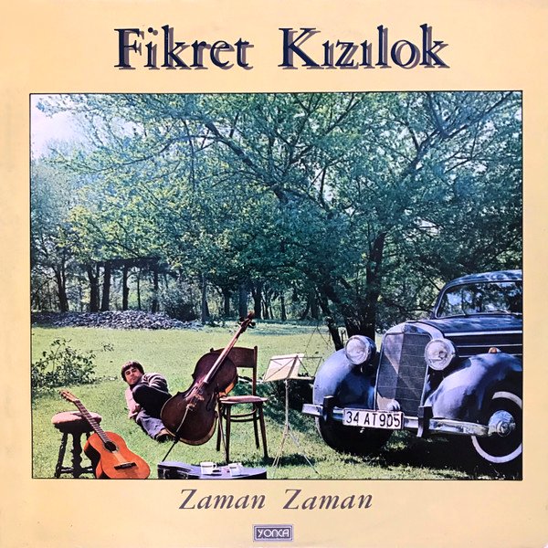 FIKRET KIZILOK / ZAMAN ZAMAN