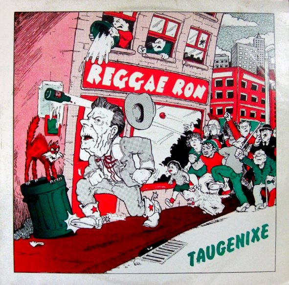 TAUGENIXE / REGGAE RON