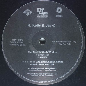 R.KELLY & JAY-Z / THE BEST OF BOTH WORLDS (PROMO)