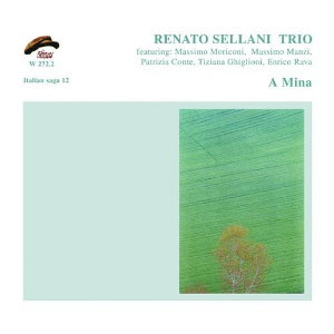 RENATO SELLANI / レナート・セラーニ / A Mina