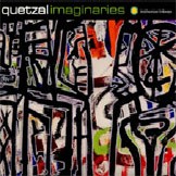 QUETZAL / ケッツァル / IMAGINARIES