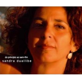 SANDRA DUAILIBE / サンドラ・ドゥアイリービ / DO PRINCIPIO AO SEM - FIM