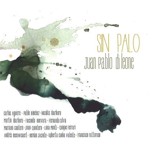 JUAN PABLO DI LEONE / フアン・パブロ・ディ・レオーネ / SIN PALO