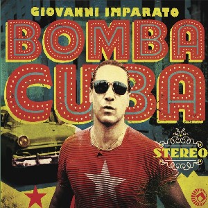 GIOVANNI IMPARATO / ジョヴァンニ・インパラート / BOMBA CUBA