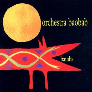 ORCHESTRA BAOBAB / オーケストラ・バオバブ / BAMBA