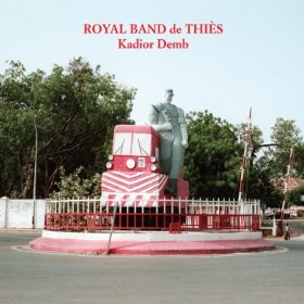 ROYAL BAND DE THIES  / ロイヤル・バンド・ドゥ・ティエ / KADIOR DEMB