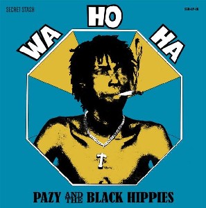 PAZY AND THE BLACK HIPPIES / ペイジィ&ブラック・ヒッピーズ / WA HO HA