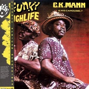 CK MANN  / シー・ケー・マン / FUNKY HIGHLIFE