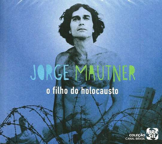 JORGE MAUTNER / ジョルジ・マウチネル / O FILHO DO HOLOCAUSTO