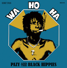 PAZY AND THE BLACK HIPPIES / ペイジィ&ブラック・ヒッピーズ / WA HO HA / ワ・ホ・ハ