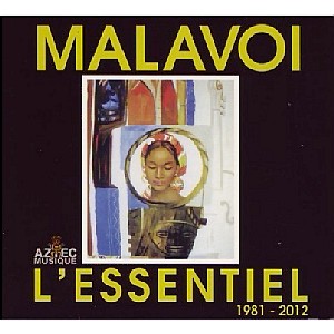 MALAVOI / マラヴォワ / L’Essentiel 1981 - 2012