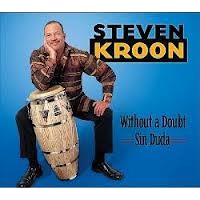 STEVEN KROON / スティーヴン・クルーン / WITHOUT A DOUT SIN DUDA
