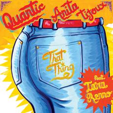 QUANTIC & ANITA TIJOUX  / クアンティック & アニタ・ティジュー / DOO WOP (THAT THING) + ENTRE REJAS