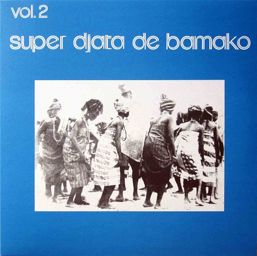 SUPER DJATA BAND DE BAMAKO  / スーパー・ジャタ・バンド・ドゥ・バマコ / VOL.2 'BLUE' (NORMAL EDITION) 