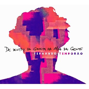 FERNANDO TEMPORAO / フェルナンド・テンポラォン / DE DENTRO DA GAVETA DA ALMA DA GENTE