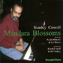 STANLEY COWELL / スタンリー・カウエル / MANDARA BLOSSOMS / マンダラ・ブロッサムズ
