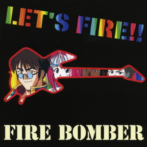 Fire Bomber / LET'S FIRE!! / 「マクロス7」~LET’S FIRE!!