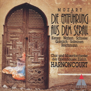 NIKOLAUS HARNONCOURT / ニコラウス・アーノンクール / モーツァルト:歌劇「後宮からの逃走」(全曲)