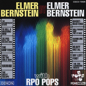 ELMER BERNSTEIN / エルマー・バーンスタイン / ELMER BERNSTEIN WITH RPO POPS / エルマー・バーンスタイン自作自演