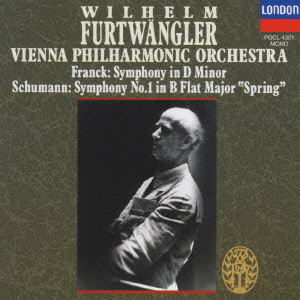 WILHELM FURTWANGLER / ヴィルヘルム・フルトヴェングラー / フランク&シューマン:交響曲