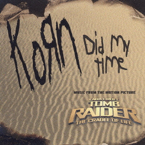 KORN / コーン / DID MY TIME / ディドゥ・マイ・タイム
