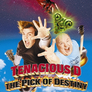 TENACIOUS D / テネイシャスD / THE PICK OF DESTINY / テネイシャスD-運命のピックをさがせ!