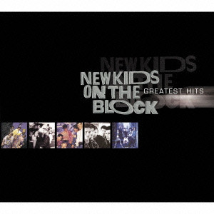 NEW KIDS ON THE BLOCK / ニュー・キッズ・オン・ザ・ブロック / GREATEST HITS / グレイテスト・ヒッツ