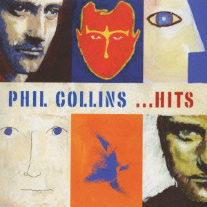 PHIL COLLINS / フィル・コリンズ / Phil Collins...hits / ベスト・オブ・フィル・コリンズ